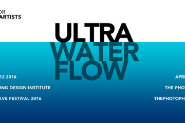 Call for Video Artists: ULTRA WATER FLOW